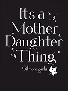 Image number 2 showing, Gilmore Girls Its a Mother Daughter Thing Graphic T-Shirt for Girls