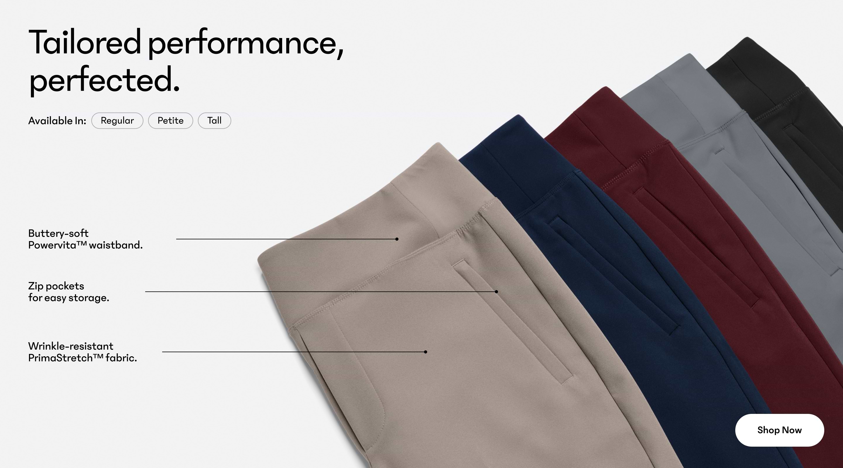 Multi-color performance pants highlighting soft waistband, zip pockets, and wrinkle‑resistant fabric; available in Regular, Petite, and Tall.