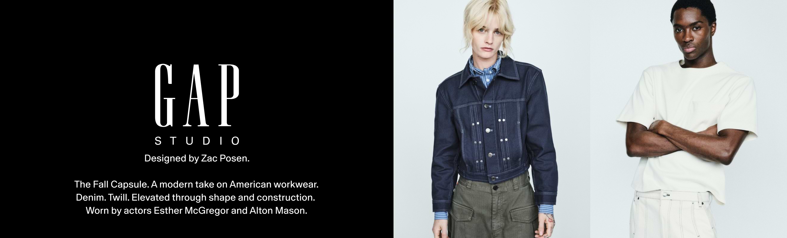 Gap Studio fall capsule ad by Zac Posen: black left panel with logo and copy; right side shows two models—one in a dark denim jacket over a striped shirt with olive utility pants, and another in a cream short‑sleeve top and matching pants with arms crossed.