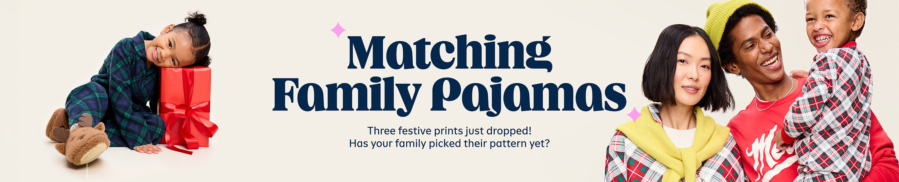 Alt text: Banner reading “Matching Family Pajamas.” A child in green‑blue plaid PJs hugs a red gift box on the left; a smiling family in plaid PJs on the right. Text: “Three festive prints just dropped.”