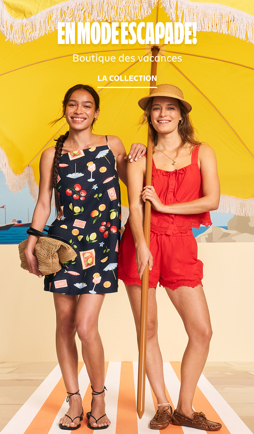 En mode escapade !  Boutique des vacances.  La collection.