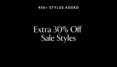 450+ styles added. Extra 30% off sale styles.
