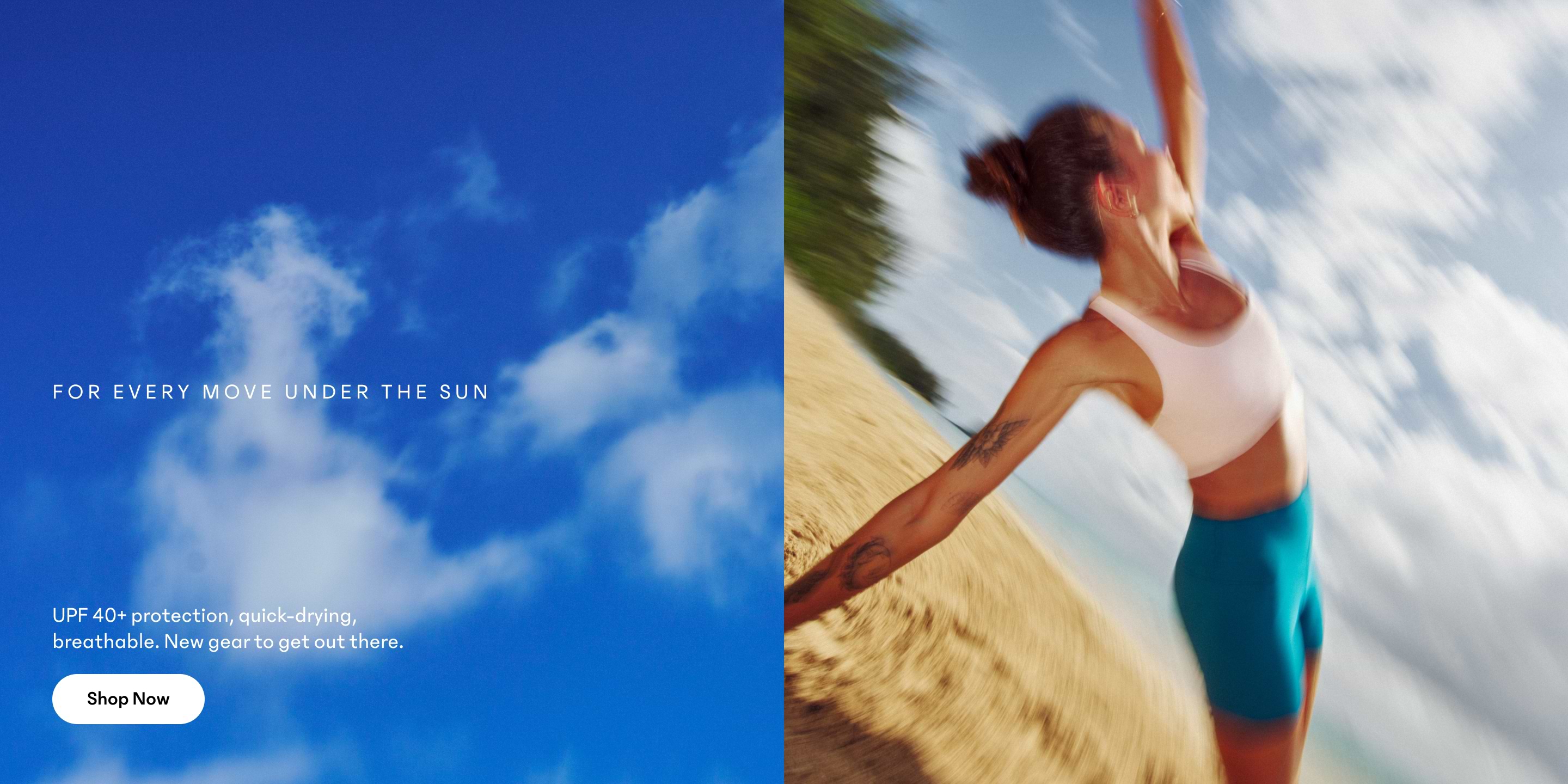 Split image: blue sky with clouds and the words “For every move under the sun” beside a blurred person stretching on a beach.