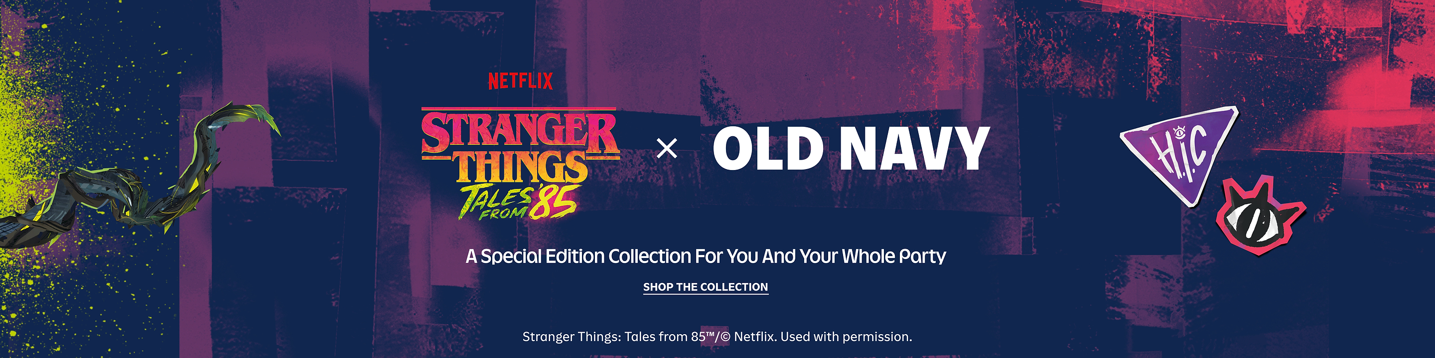 Promotional banner: Netflix Stranger Things—Tales from ’85 x Old Navy, Special Edition Collection. Button: “Shop the collection.”