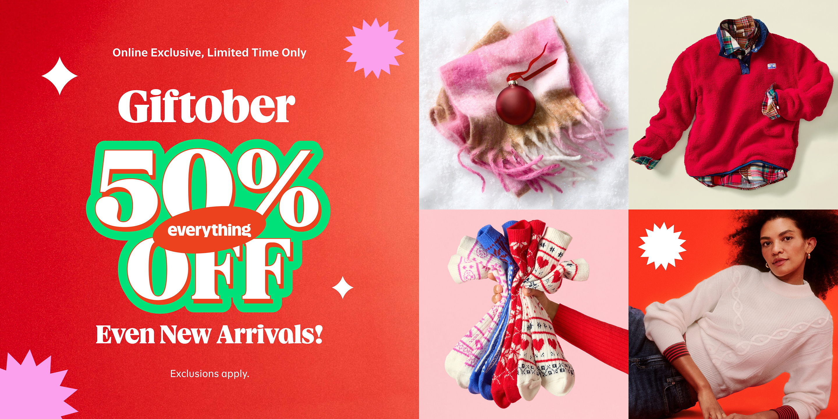Giftober sale banner: 50% off everything, even new arrivals—online exclusive, limited time. Images show a pink scarf with ornament, red fleece, patterned socks, and a person in a white sweater; exclusions apply.