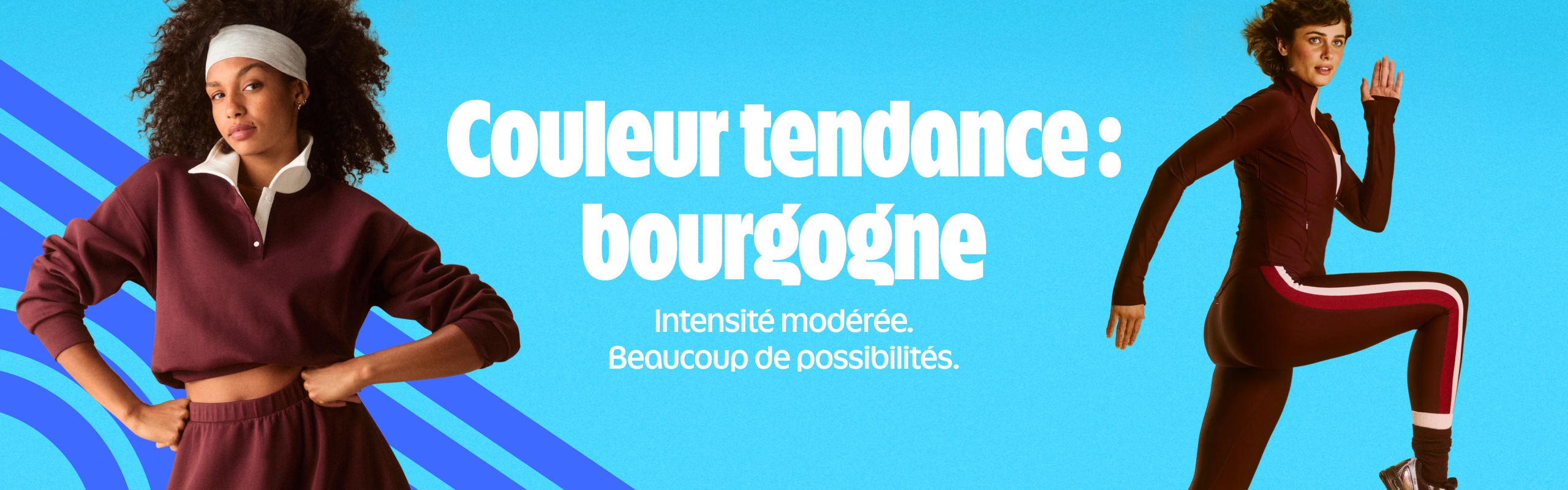Couleur tendance: bourgogne. Intensité modérée. Beaucoup de possibilités.