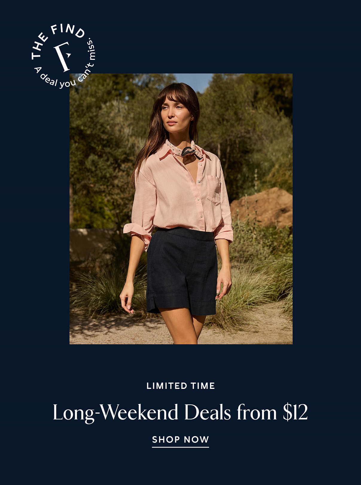 A person outdoors in a pink button‑down and navy shorts. Limited time—Long‑Weekend Deals from $12. Shop Now.
