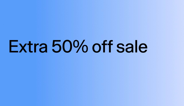 Extra 50% off sale Applied at checkout.