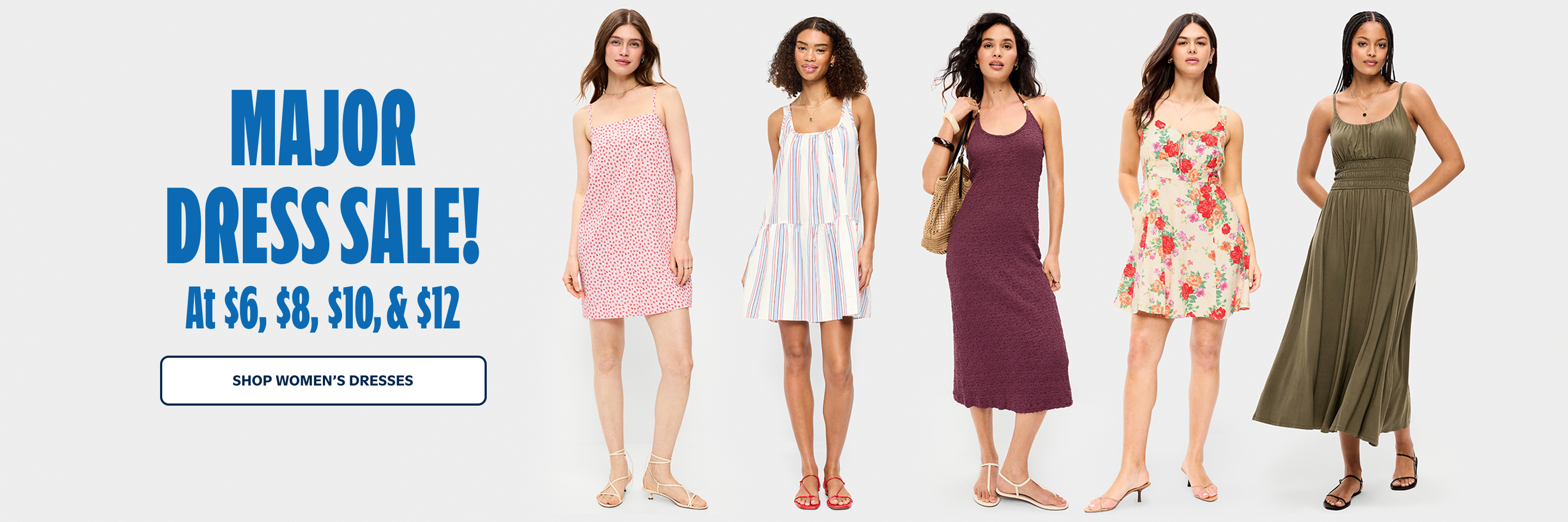 Major dress sale! At $6, $8, $10, & $12.
