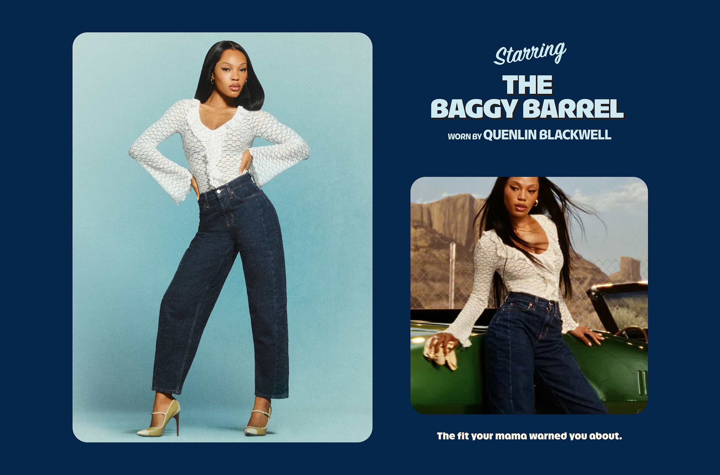 Fashion ad for “The Baggy Barrel” jeans: a model in a white textured V‑neck top and high‑waisted dark denim, posed indoors and beside a green car; tagline reads “The fit your mama warned you about.”