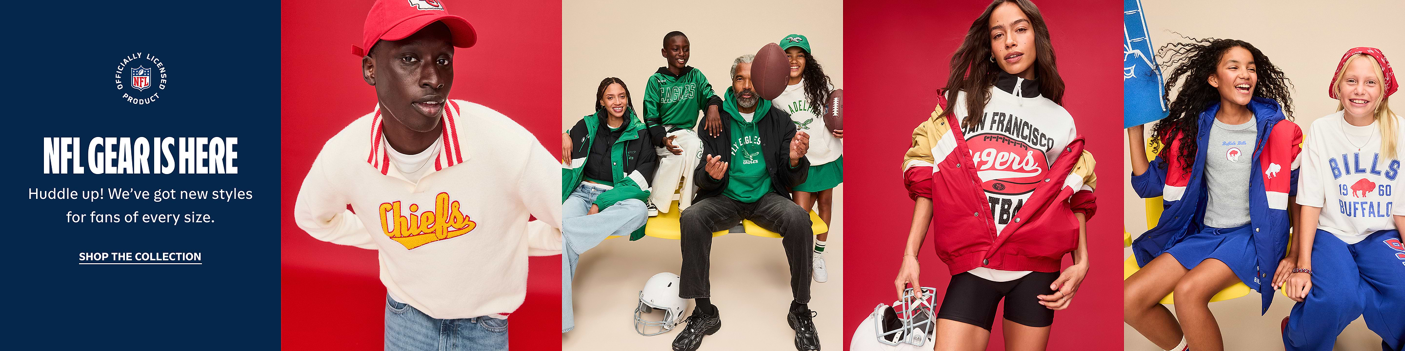Banner promoting officially licensed NFL gear, with adults and kids modeling Chiefs, Eagles, 49ers, and Bills apparel; text reads “NFL Gear Is Here—Shop the Collection.”