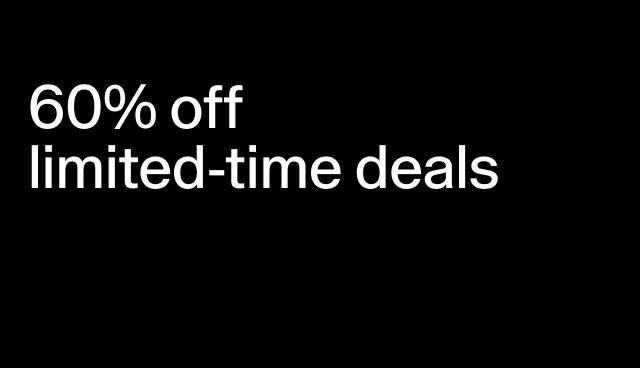 60% off limited-time deals Select styles.