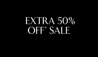 Extra 50% off* sale.