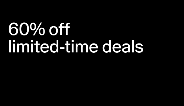 60% off limited-time deals Select styles.