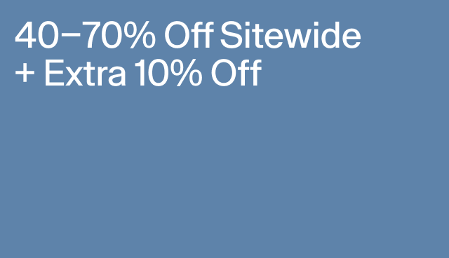 40-70 Off Sitewide