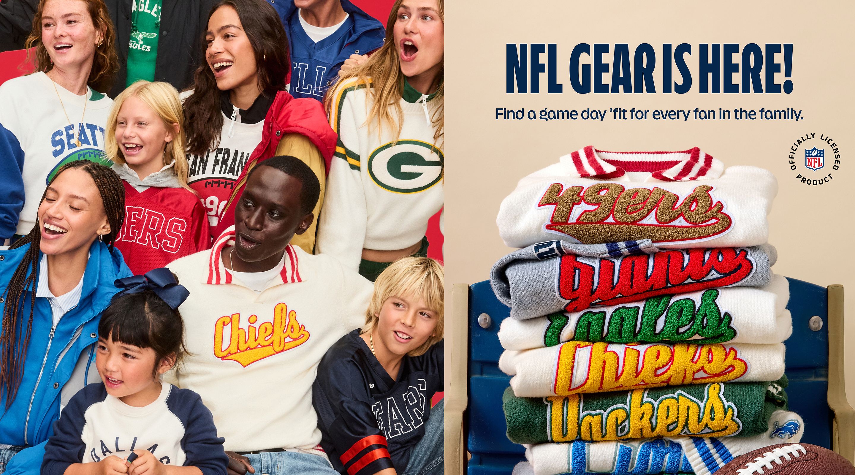NFL gear is here! Find a game day 'fit for every fan in the family. Shop the collection.