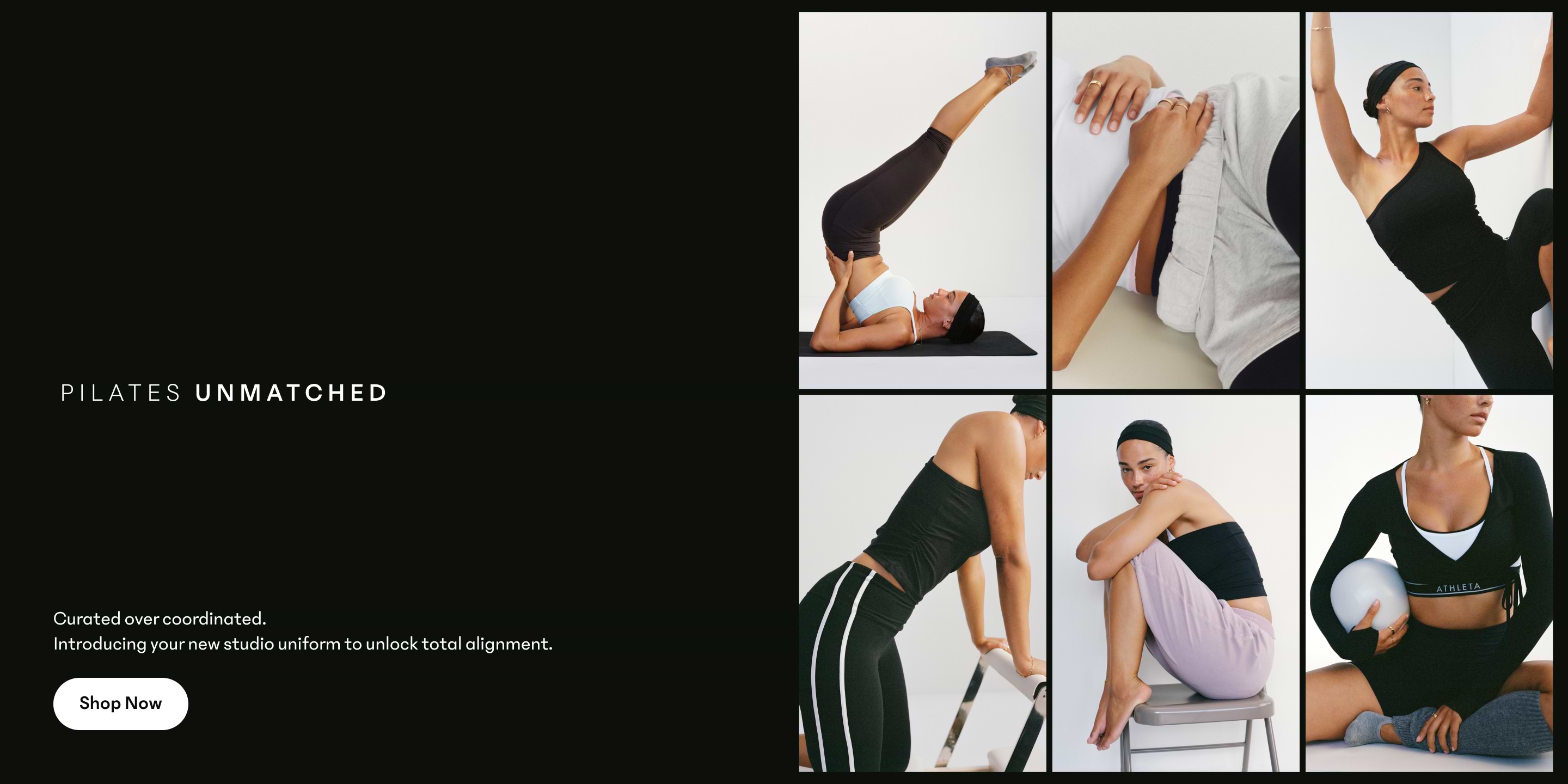 Pilates Unmatched promo—collage of a woman in Pilates poses wearing studio activewear, with text and a “Shop Now” button.