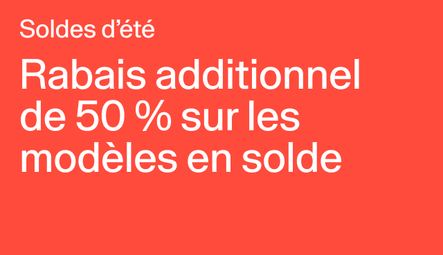 Soldes d’été Jusqu’à 50 % de rabais sur des modèles en solde 