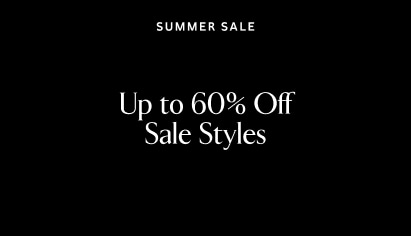 Summer Sale Up to 60% Off Sale Styles