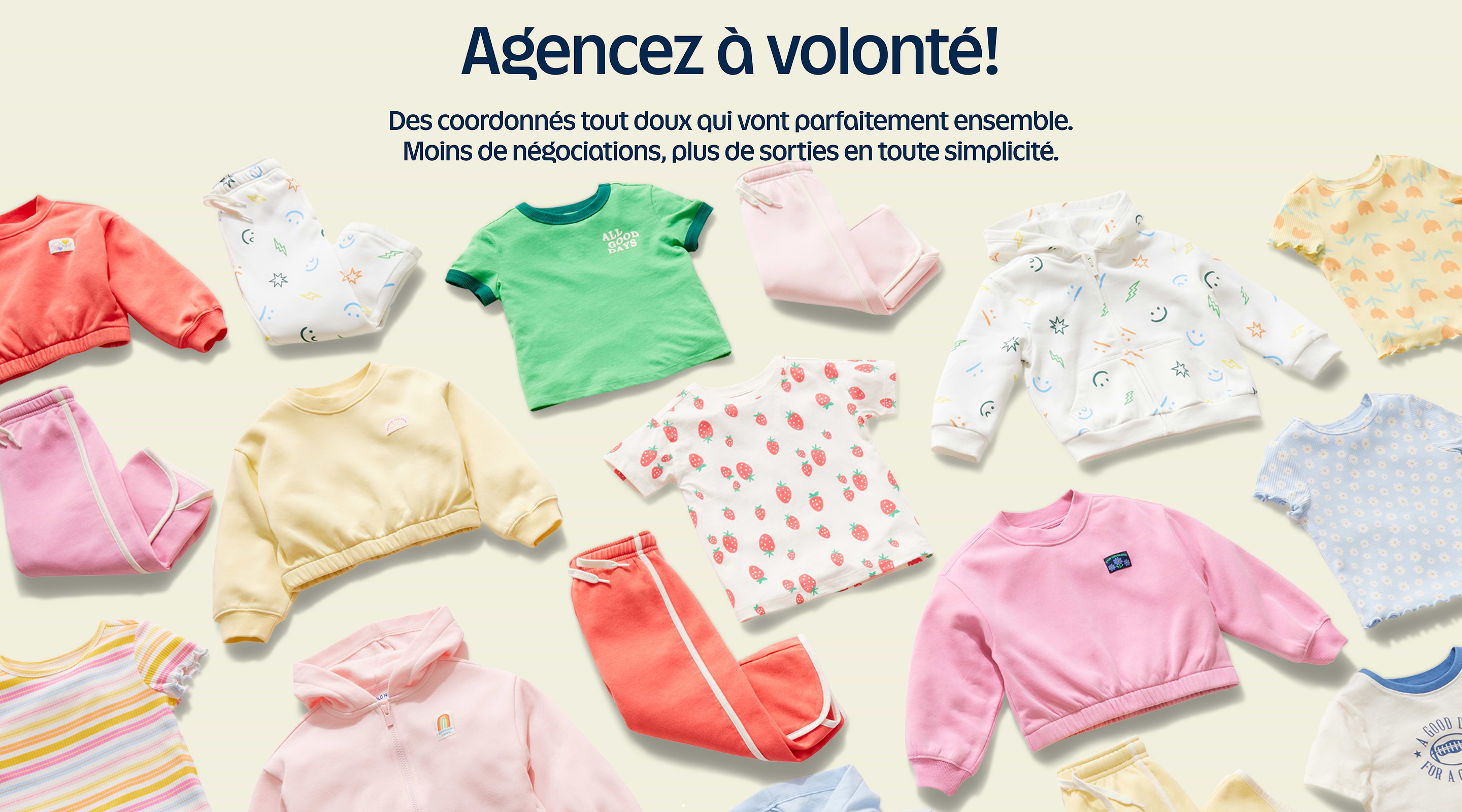 Magasiner les agencez à volonté!