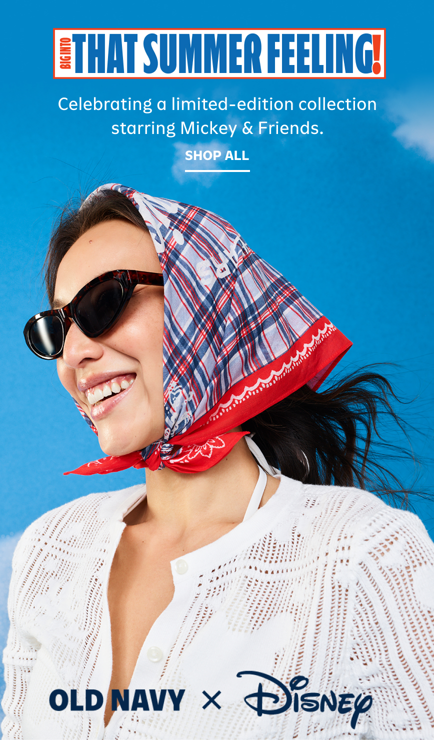 Old Navy x Disney. Big into that summer feeling. Shop all.
