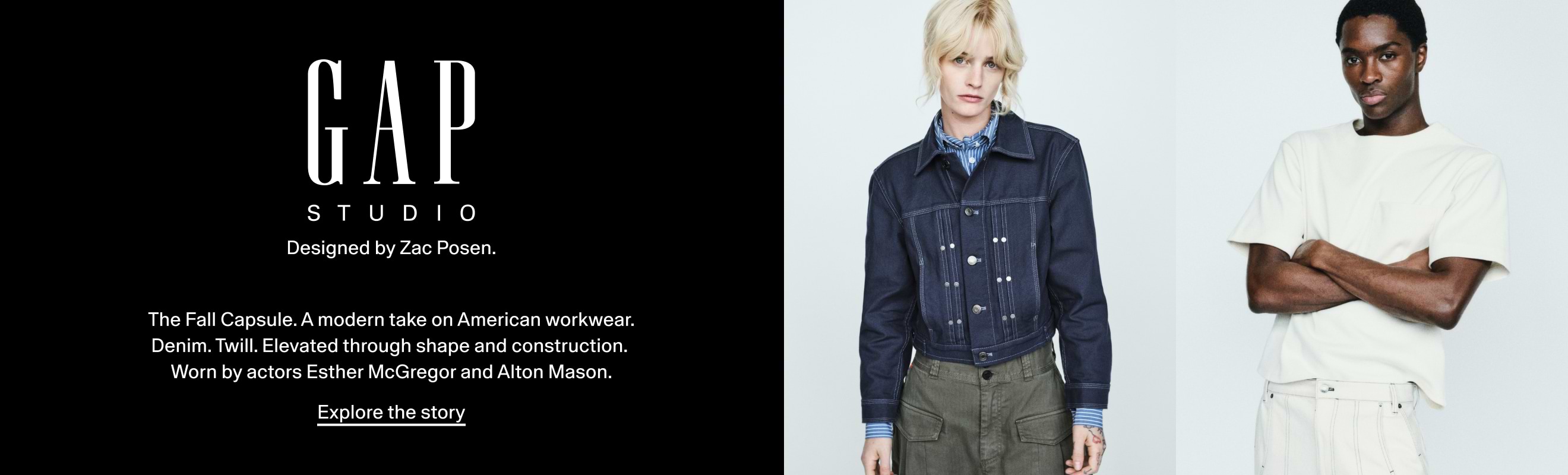 GAP Studio ad for the Fall Capsule by Zac Posen, showing one model in a dark denim jacket and another in an off-white tee and pants.