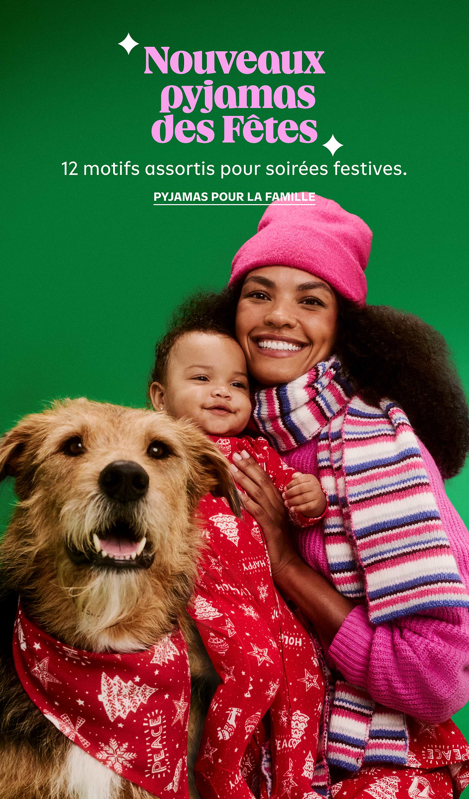 Woman holding a baby in red holiday pajamas beside a brown dog in a matching bandana, on a green background. Overlaid French text: “Nouveaux pyjamas des Fêtes… Pyjamas pour la famille.”