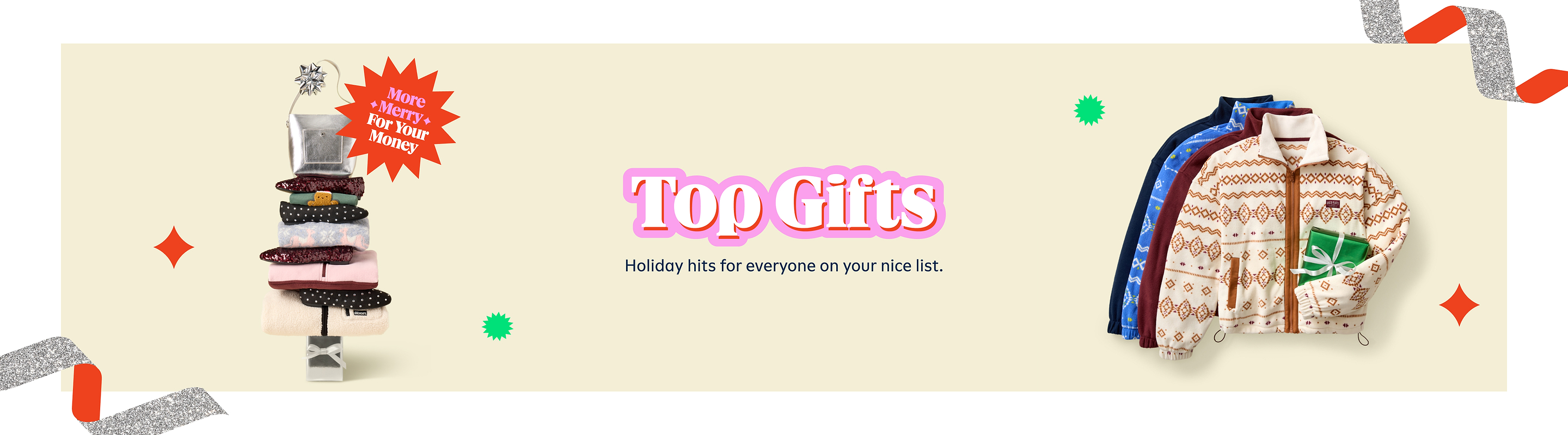 Banner reading “Top Gifts—Holiday hits for everyone on your nice list,” with folded clothes stacked like a Christmas tree on the left and cozy jackets on the right, one holding a green present.