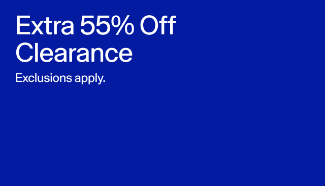 Extra 55 off Clearance. Exclusions apply