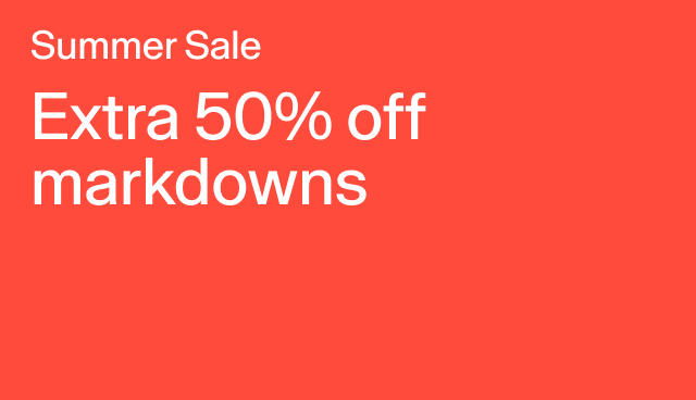 Summer Sale Up to 50% off markdowns